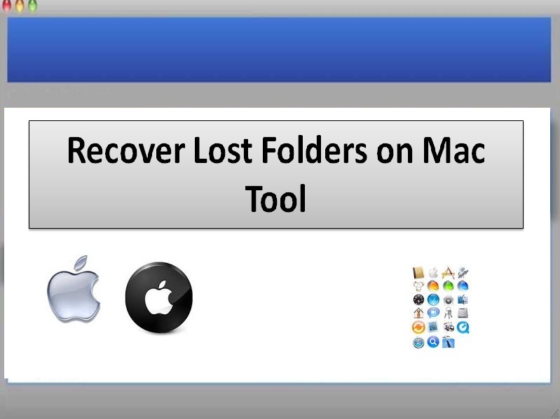 Recover Lost Folders on Mac Tool