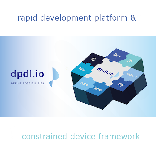 Dpdl, Dynamic Packetr Definition Language, software development framework, rapid prototyping, programming language, IoT, embedded systems, constrained device platform, database technology, JavaME, J2ME, bluetooth, CoAP, embedded C/C++, Python, Julia